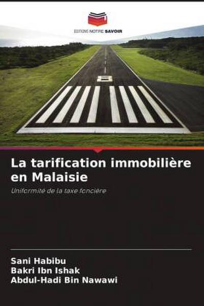 La tarification immobilière en Malaisie
