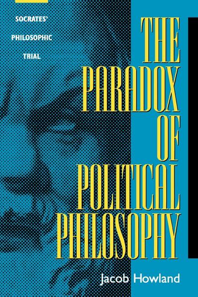 The Paradox of Political Philosophy