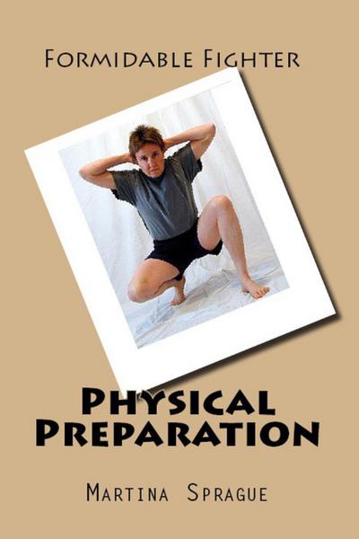 Physical Preparation (Formidable Fighter, #2)