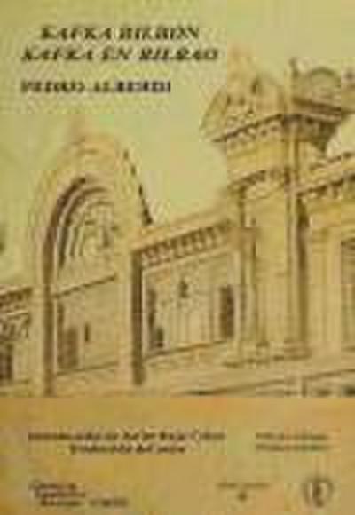 Kafka Bilbon = Kakfa en Bilbao