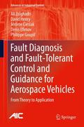 Fault Diagnosis and Fault-Tolerant Control and Guidance for Aerospace Vehicles