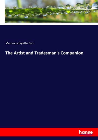 The Artist and Tradesman’s Companion
