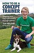How To Be A Concept Trainer