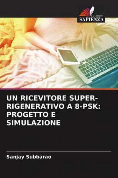 UN RICEVITORE SUPER-RIGENERATIVO A 8-PSK: PROGETTO E SIMULAZIONE