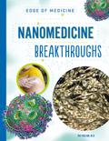Nanomedicine Breakthroughs