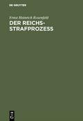 Der Reichs-Strafprozeß