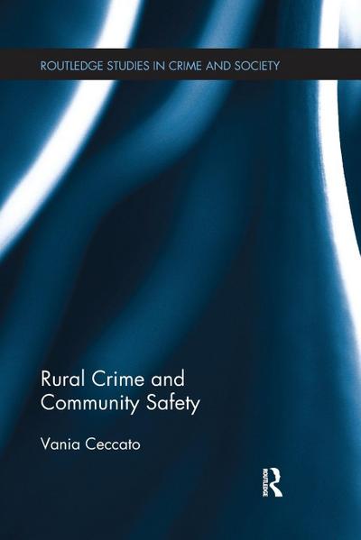 Rural Crime and Community Safety