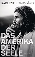 Das Amerika der Seele