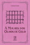 A Mulher dos Olhos de Gelo