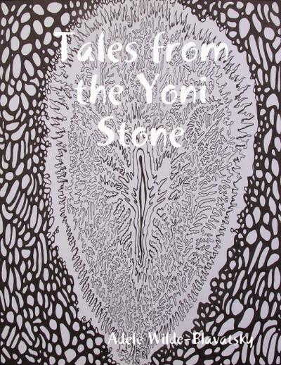 Tales from the Yoni Stone