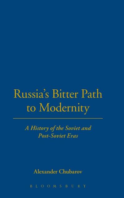 Russia’s Bitter Path to Modernity