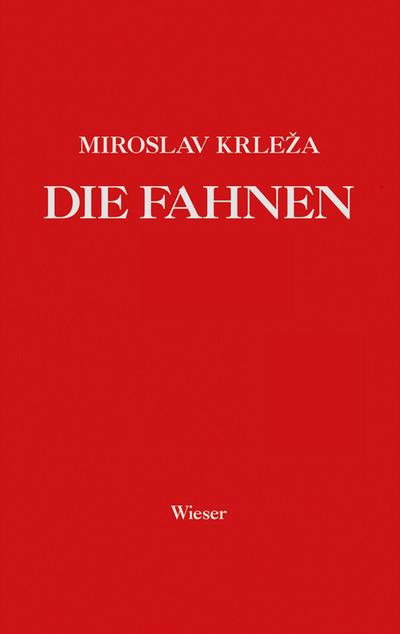 Die Fahnen. Roman in fünf Bänden