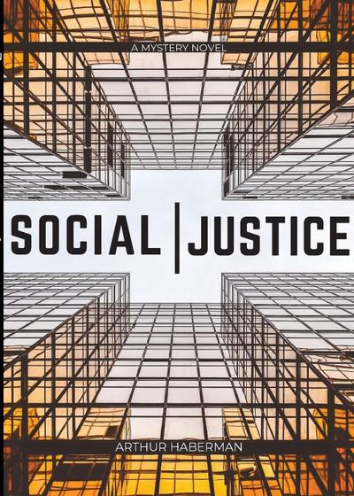 Haberman, A: Social Justice