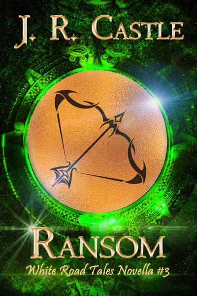 Ransom (White Road Tales, #3)