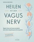 Heilen mit dem Vagusnerv