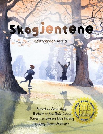 Skogjentene, Med verden, alltid (paperback)