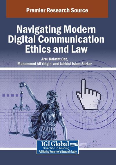 Navigating Modern Digital Communication Ethics and Law