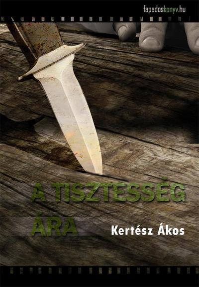 A tisztesség ára