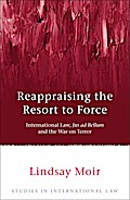 Reappraising the Resort to Force