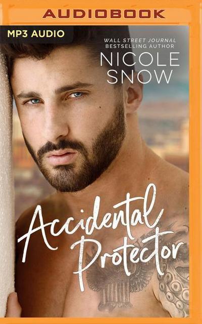 Accidental Protector: A Marriage Mistake Romance