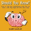 Should You Know?