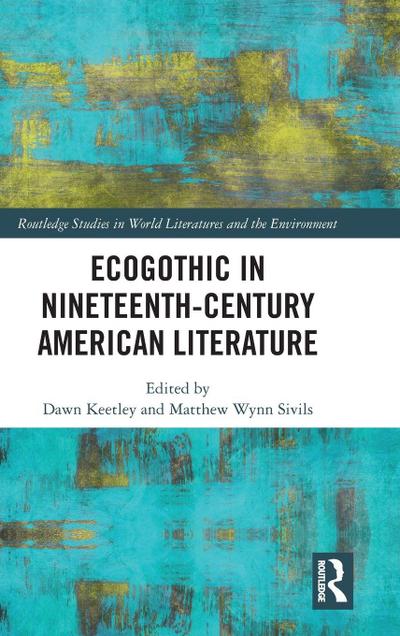 Ecogothic in Nineteenth-Century American Literature