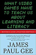 What Video Games Have to Teach Us About Learning and Literacy. Second Edition