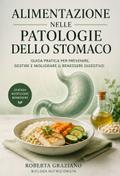 Alimentazione nelle patologie dello stomaco