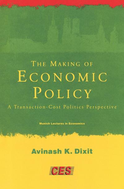 The Making of Economic Policy