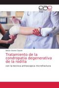 Tratamiento de la condropatia degenerativa de la rodilla