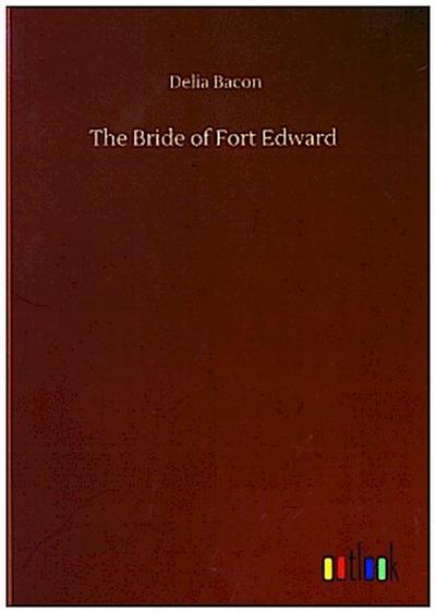 The Bride of Fort Edward