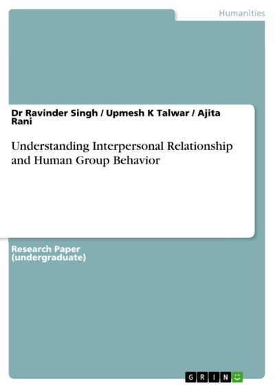 Understanding Interpersonal Relationship and Human Group Behavior