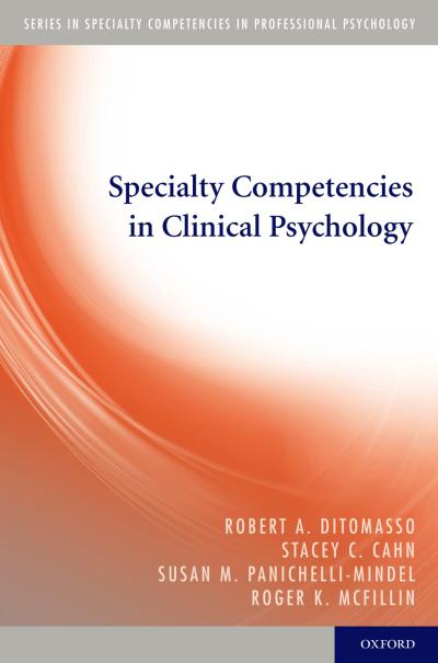 Specialty Competencies in Clinical Psychology