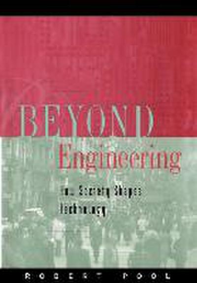 Beyond Engineering