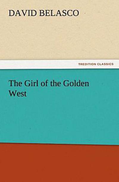 The Girl of the Golden West