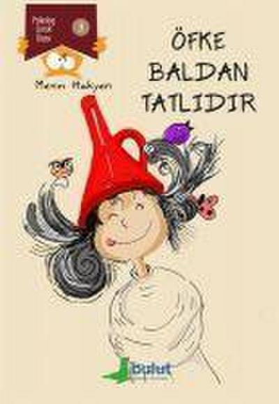 Öfke Baldan Tatlidir