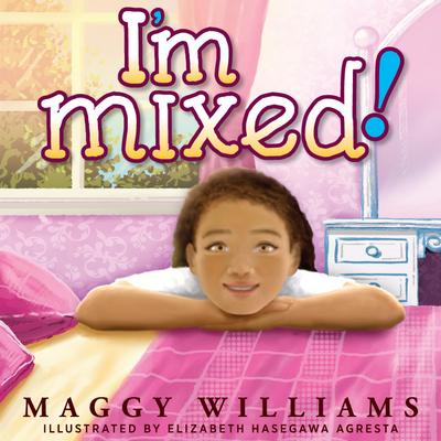 I’m Mixed!