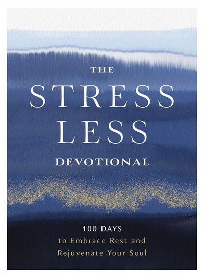 The Stress Less Devotional