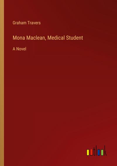 Mona Maclean, Medical Student