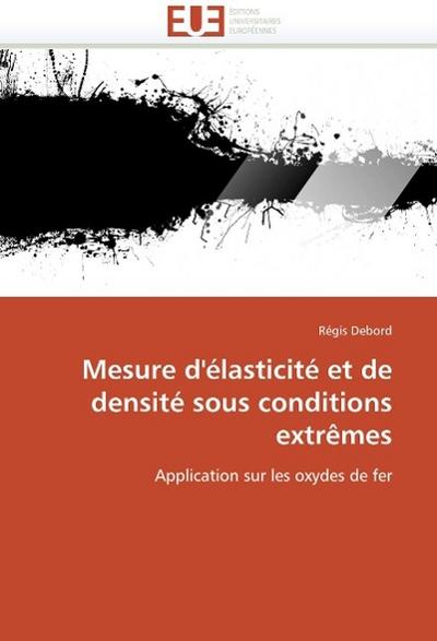 Mesure d’Élasticité Et de Densité Sous Conditions Extrèmes