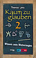 Kaum zu glauben 2. Bd.2