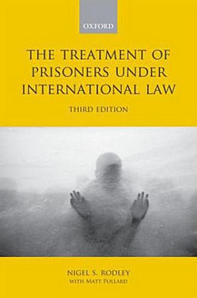 The Treatment of Prisoners Under International Law