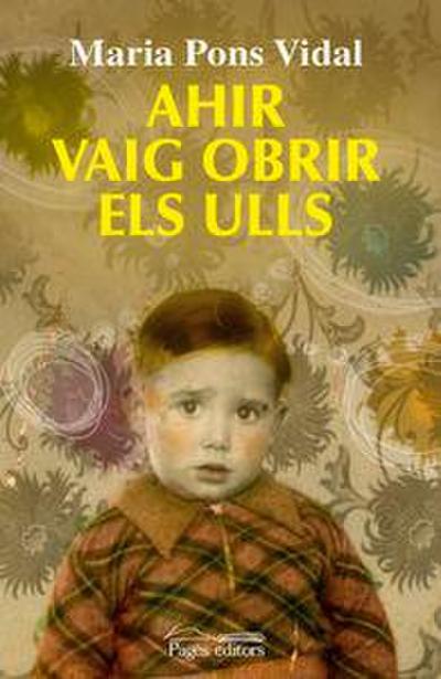 Ahir vaig obrir els ulls