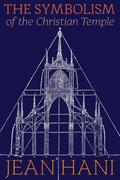 The Symbolism of the Christian Temple