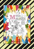MEGA MALBUCH - 250 COOLE MOTIVE ZUM AUSMALEN - SPANNENDE THEMEN - TOLLE ANIMIERENDE VORLAGEN - LUSTIGE BILDER von Gabriele André | Ebook