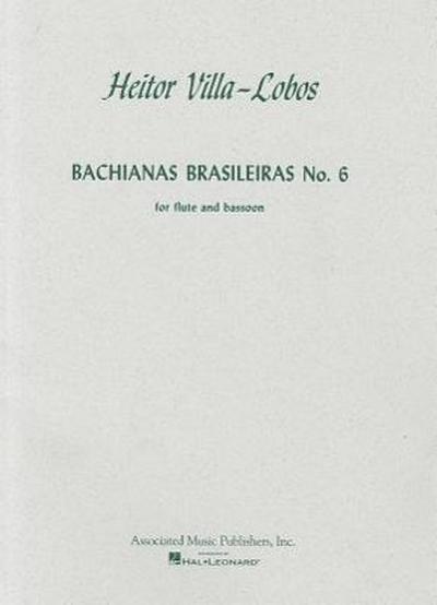 Bachianas Brasileiras No. 6