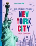 LONELY PLANET Der Cityguide für Kids New York