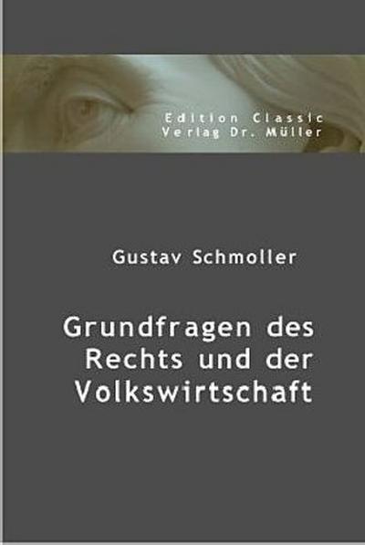 Grundfragen des Rechts und der Volkswirtschaft