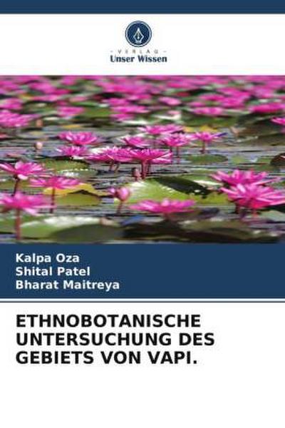 ETHNOBOTANISCHE UNTERSUCHUNG DES GEBIETS VON VAPI.