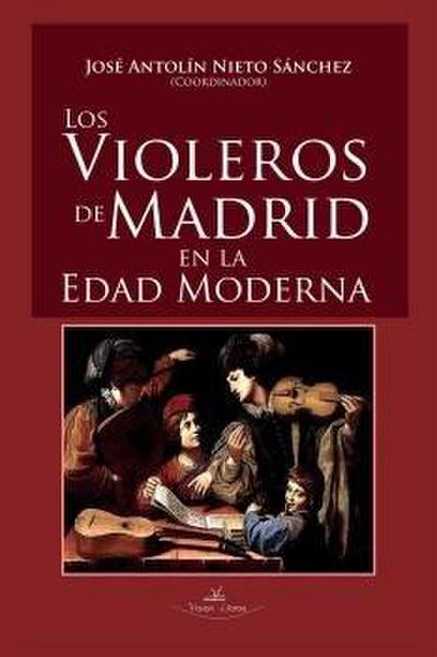 Los violeros de Madrid en la Edad Moderna